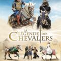 La Légende des Chevaliers, spectacle historique à Provins