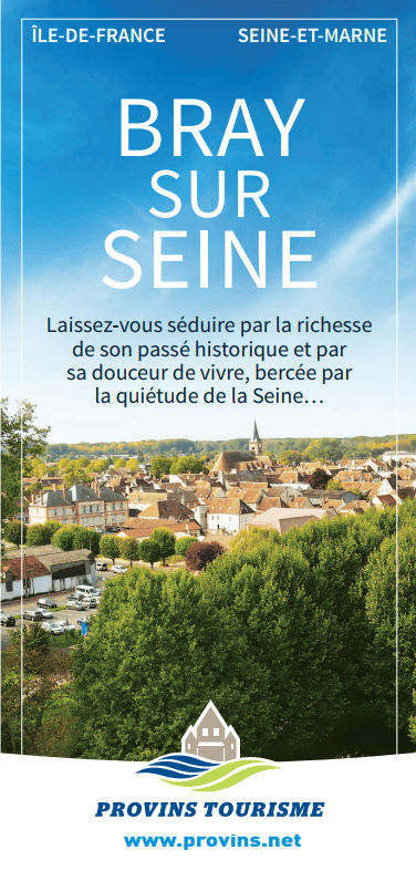 Brochure historique de Bray-sur-Seine, proche de Provins