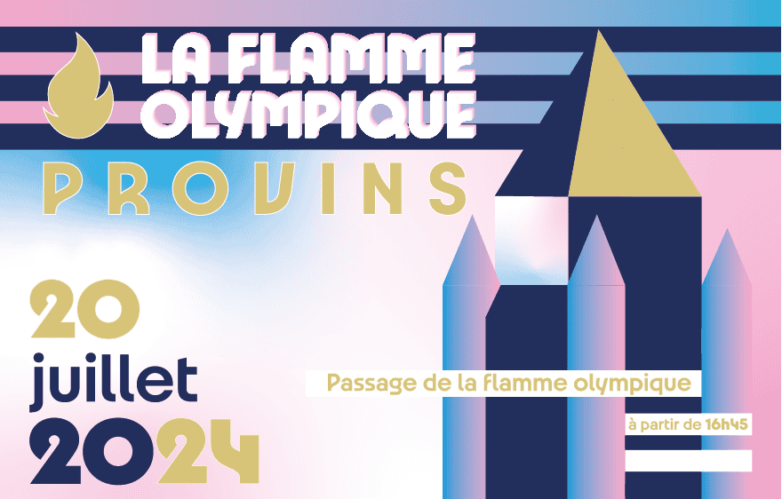 Passage de la Flamme Olympique à Provins - Samedi 20 juillet 2024 !