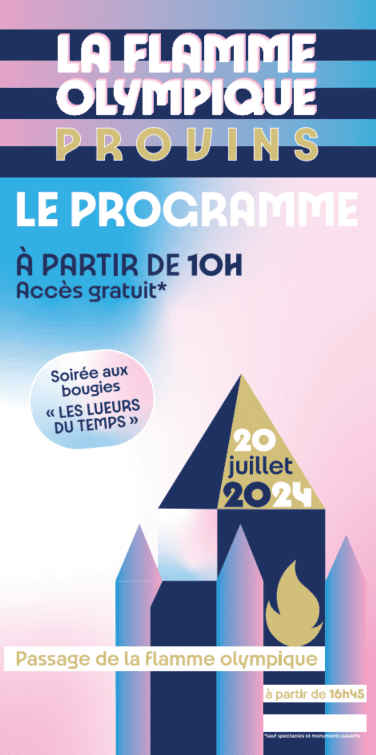 Programme Passage de la Flamme Olympique à Provins - Samedi 20 juillet 2024 !