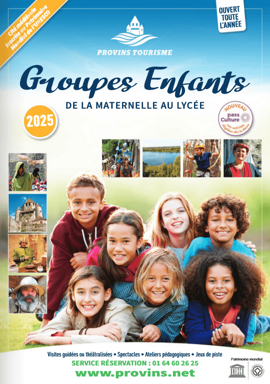 Groupes enfants 2025, scolaires et centres de loisirs, à Provins Tourisme entre Bassée, Montois et Provinois