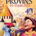 Les 40e Médiévales de Provins, les 14 et 15 juin 2025 !